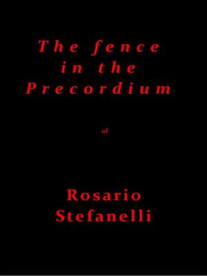 cover image of The fence in the Precordium